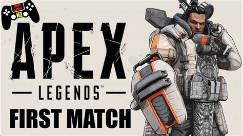 Apex Legends First Match Youtube