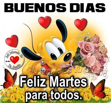 Feliz Martes Bellas Imágenes Y Frases Página 9 De 10