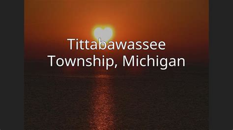 Tittabawassee Township Michigan Youtube