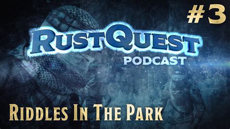 Check spelling or type a new query. RUST D&D | Riddles In The Park - RustQuest Podcast #3 - YouTube
