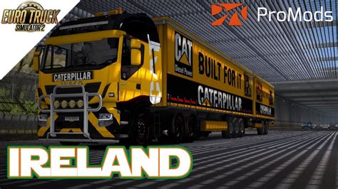 Promods Update Trekking To Ireland Euro Truck Simulator Youtube