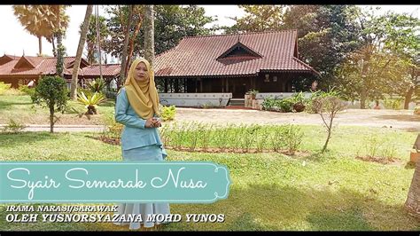 Syair Semarak Nusa Irama Narasi Sarawak Youtube