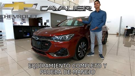 Chevrolet Cavalier Equipamiento Completo Y Prueba De Manejo Youtube