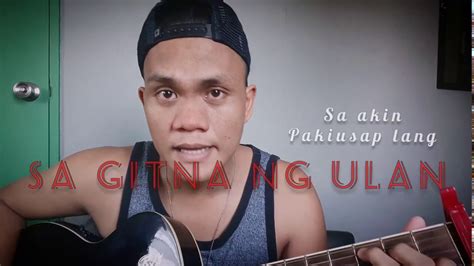 Sa Gitna Ng Ulan Cursed One Cover Youtube