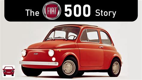 The Fiat 500 Story Youtube