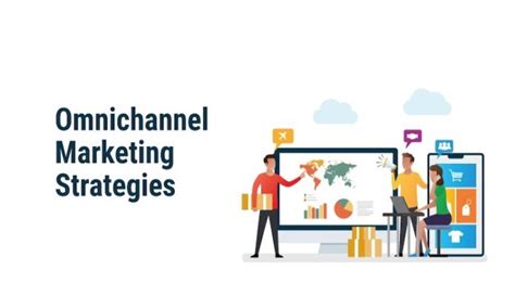 Omnichannel Marketing Strategies A Practical Plan To Drive Growth In