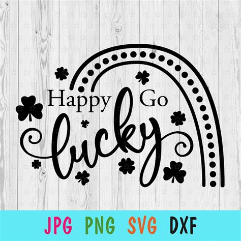 Happy Go Lucky Svg For Cricut St Patricks Day Print For Etsy Uk