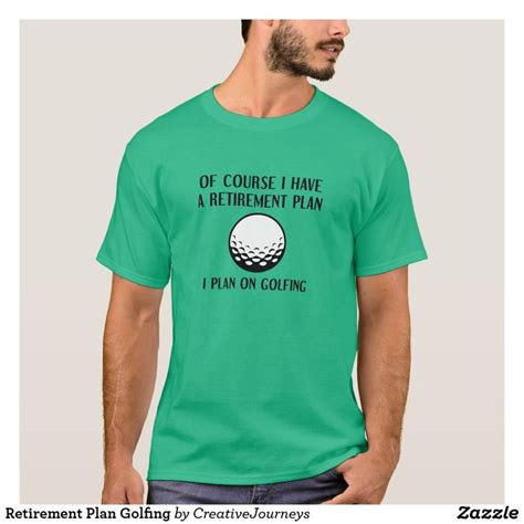 Retirement Plan Golfing T Shirt Golf T Shirts