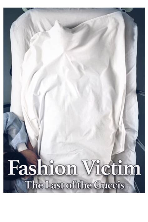 Fashion Victim The Last Of The Guccis 1998 Posters — The Movie