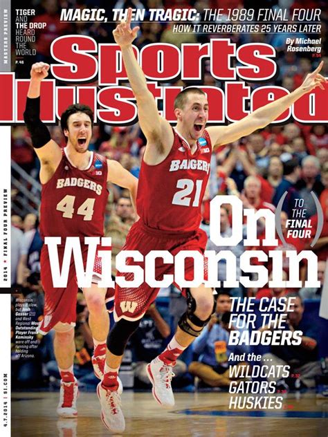 Kentucky Wisconsin Appear On Final Four Preview Covers Of Sports Illustrated Wisconsin