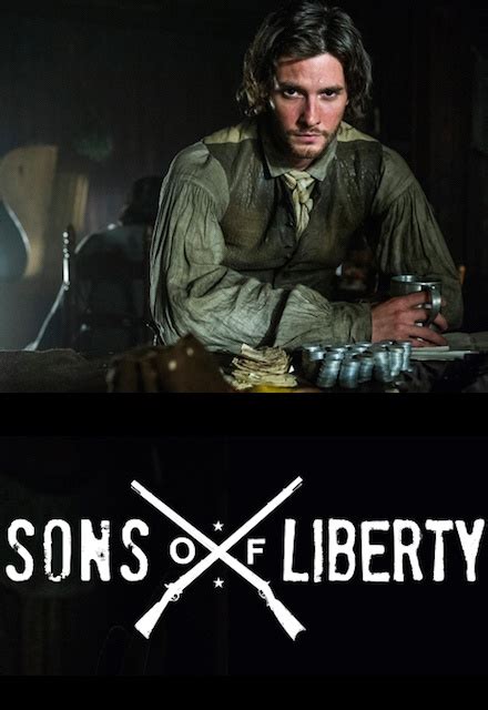 Sons Of Liberty On History Channel Tv Show Episodes Reviews And