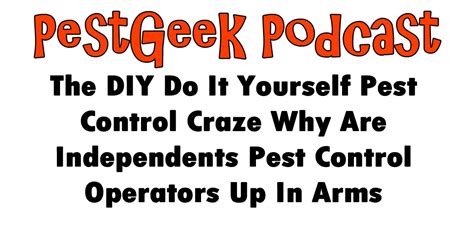 Also, there are situations where doing it yourself can be just as effective, at a fraction of the cost. Do It Yourself Pest Control Craze & Independents Pest Control Operators