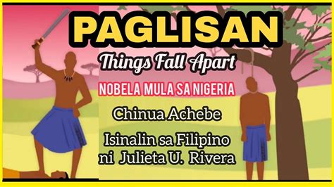 Paglisan Nobela Mula Sa Nigeria Filipino 10 Youtube