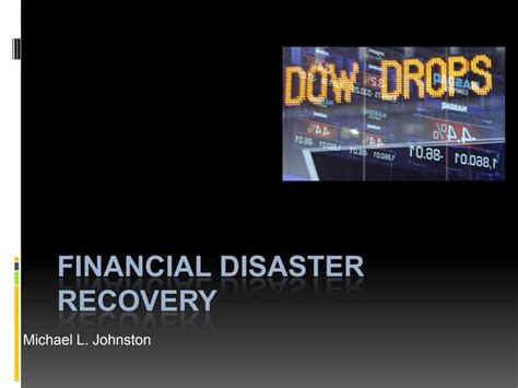 Financial Disaster Recovery