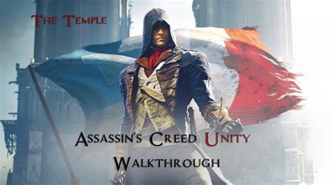 Assassin S Creed Unity Walkthrough Sequence 12 The Temple YouTube
