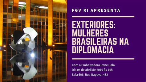 Exibição Do Documentário Exteriores Mulheres Brasileiras Na Diplomacia