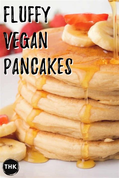 The Fluffiest Vegan Pancakes Ever And So Easy This Healthy Kitchen