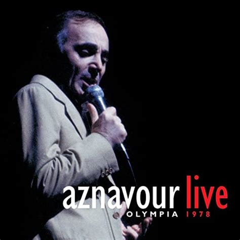 Bon Anniversaire Live Olympia Explicit Von Charles Aznavour