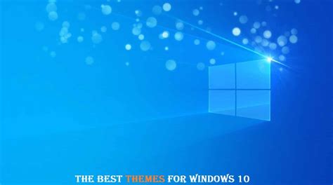 Top 12 Best Free Windows 10 Themes Download 2022 Edition Dekisoft