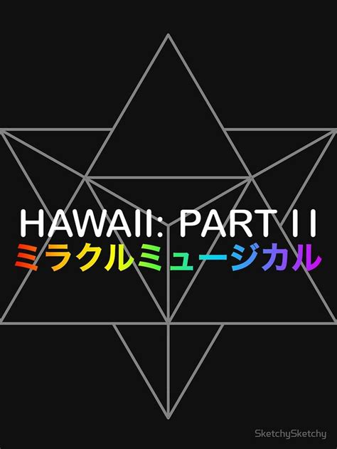 The Words Hawaii Part Ii Written In Different Colors On A Black