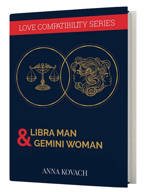 Libra Man Gemini Woman Secrets Compatibility Guide By Anna Kovach