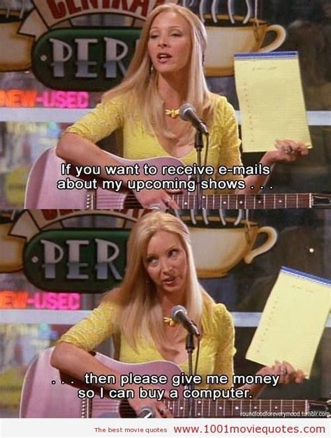 Phoebe From Friends Quotes Quotesgram