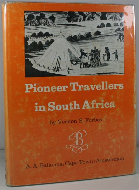Pioneer Travellers Of South Africa Africana Books Uk