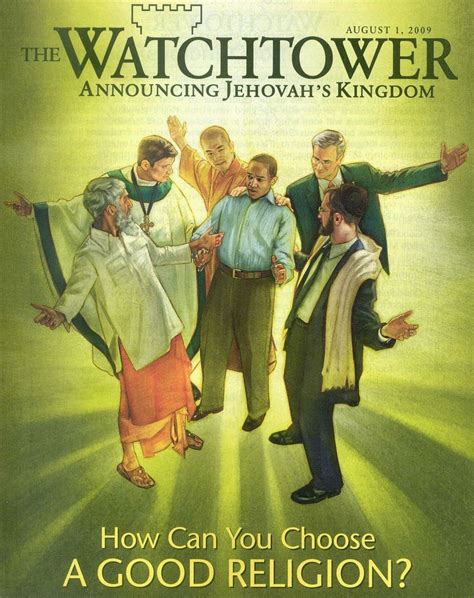 Witnessing To Jehovahs Witness The Watchtower Organization The Body