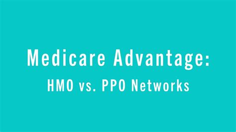 Medicare Advantage Hmo Vs Ppo Networks Youtube