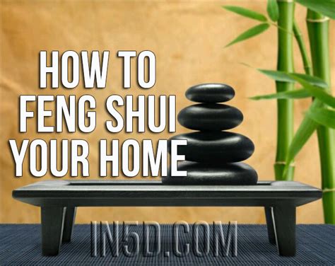 How To Feng Shui Your Home In5d
