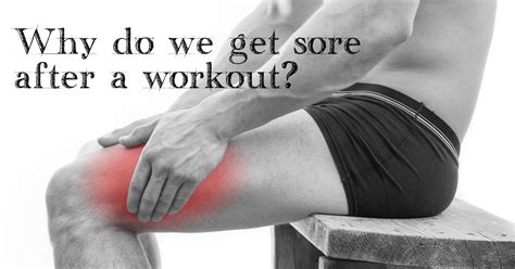 Why Do Workouts Cause Sore Muscles Larson Sports And Orthopaedics
