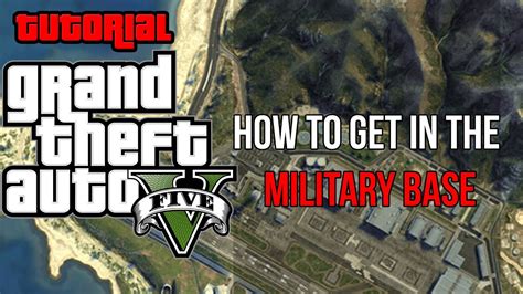 Gta 5 How To Get In The Military Base Tutorial Youtube
