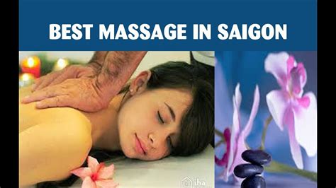 Best Massage In Saigon VỀ SÀi GÒn Massa Ở ĐÂu TỐt 10 Best Massages In