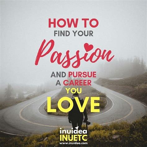 How To Find Your Passion And Pursue A Career You Love In 2020 Passion Finding Yourself Self