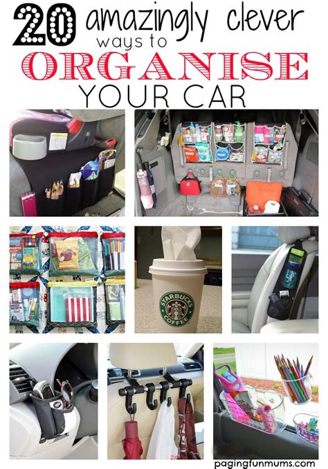 20 Amazingly Clever Ways To Organise Your Car Paging Fun Mums