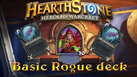 We've got all the decklists and the latest guides. Hearthstone BASIC ROGUE DECK - YouTube