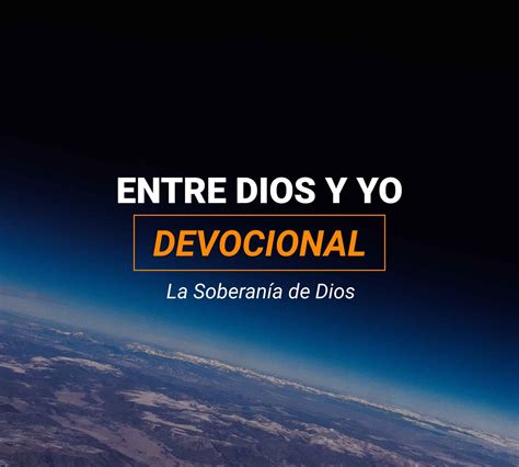 Devocional La Soberanía De Dios Iglesia Bíblica