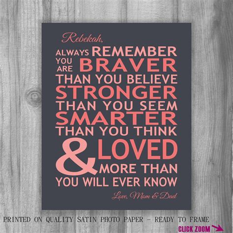 Personalized Always Remember You Are Braver You Are Loved