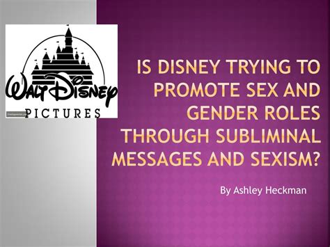 ppt is disney trying to promote sex and gender roles through subliminal messages and sexism