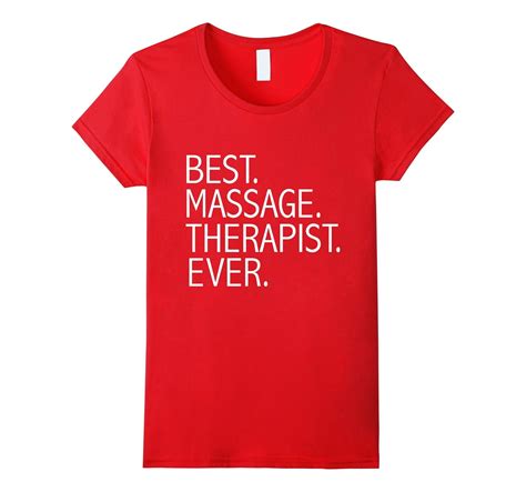 Best Massage Therapist Ever Funny T Shirt Masseuse Masseur 4lvs