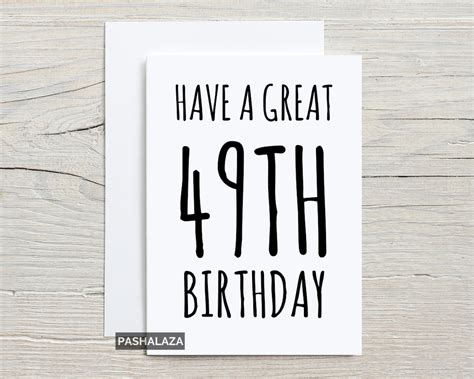49th Birthday Card For Him Or Her Birthday Age 49 Card Etsy