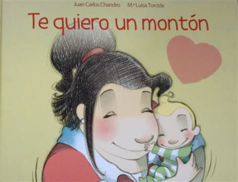 Cuentos Para Beb S Te Quiero Un Mont N