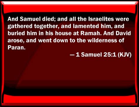 1 Samuel 251 And Samuel Died And All The Israelites Were Gathered
