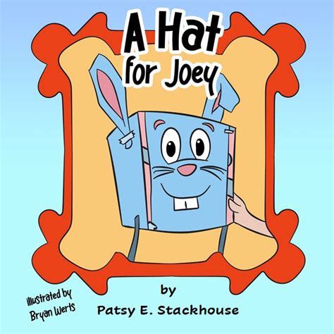 A Hat For Joey By Patsy E Stackhouse Paperback Pen It Publications