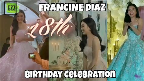 Francine Diaz 18th Birthday Happening Youtube