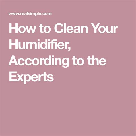 These machines add some much needed moisture into our lives, but they can cleaning a humidifier isn't particularly difficult, but it should however, it's recommended that you occasionally disinfect the unit with bleach, which cleans deeper and kills mold better than vinegar. How to Clean Your Humidifier, According to the Experts ...