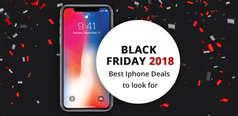 Black Friday 2018 Iphone Deals Black Friday 2018 Best Iphone Deals