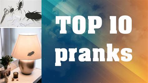 Top 10 Pranks To Play On Your Friends Easy Youtube