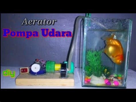 Cara membuat aerator tanpa listrik dari barang bekas. Cara Membuat Pompa Udara Aquarium Dari Tutup Botol ...