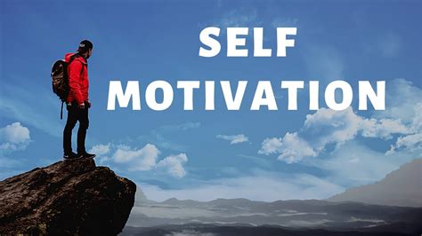 Self Motivation Importance Of Self Motivation Motivation Insight 2
